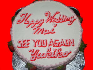 Ｈａｐｐｙ　Ｗｅｄｄｉｎｇ　Ｍａｉ　ＳＥＥ　ＹＯＵ　ＡＧＡＩＮ　ＹＵＫＩＫＯ